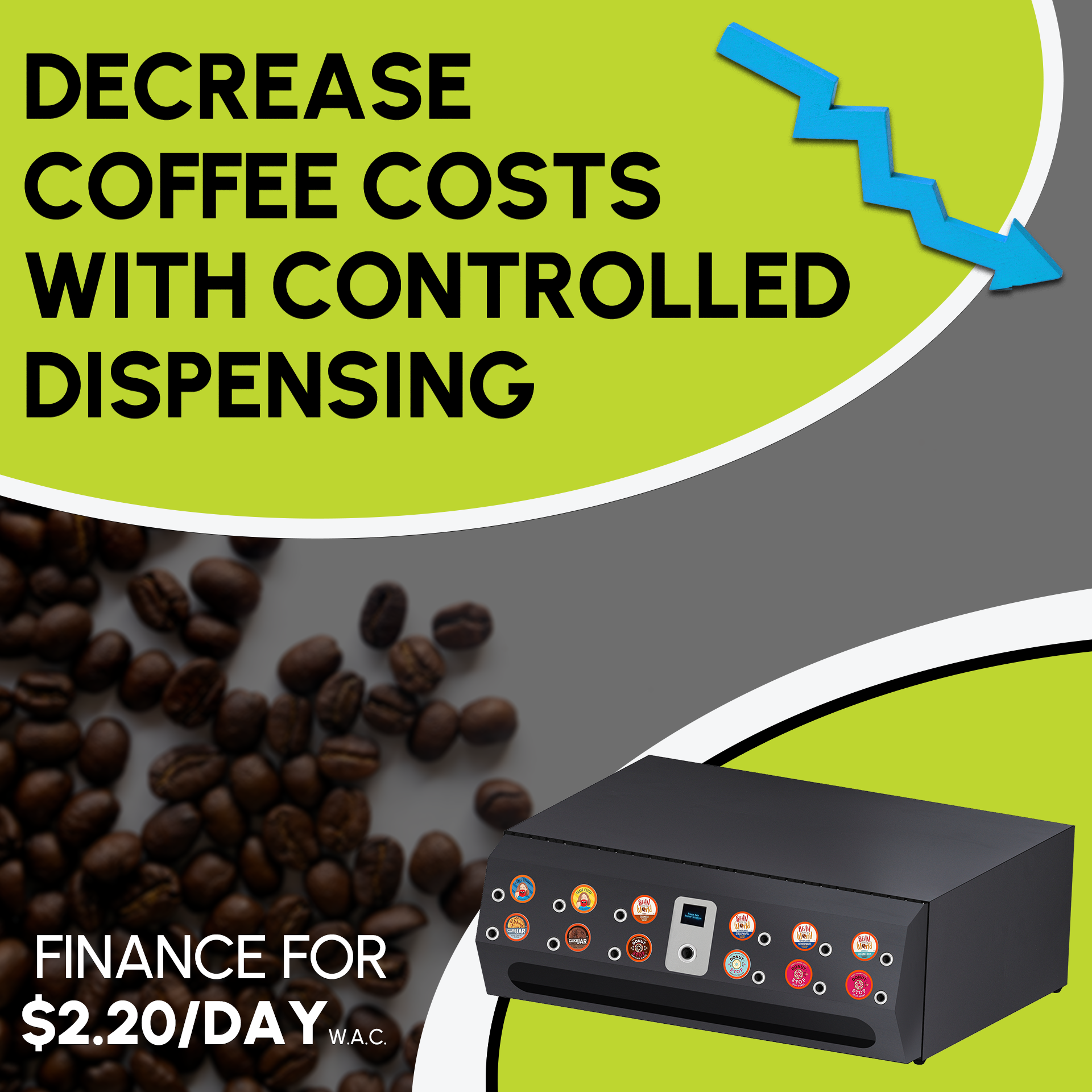 COMING SOON! Reduce your coffee costs with DIZPENZIO.12